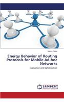 Energy Behavior of Routing Protocols for Mobile Ad-hoc Networks