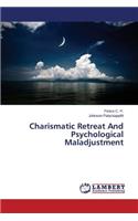 Charismatic Retreat And Psychological Maladjustment