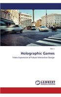 Holographic Games