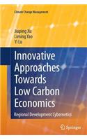 Innovative Approaches Towards Low Carbon Economics