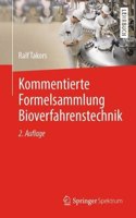 Kommentierte Formelsammlung Bioverfahrenstechnik