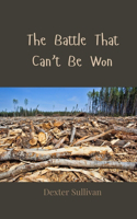 The Battle That Can't Be Won