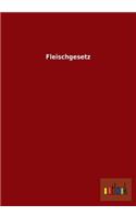 Fleischgesetz
