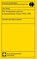 Die Sowjetunion Und Das Kommunistische China 1945-1950