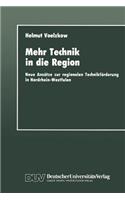 Mehr Technik in Die Region