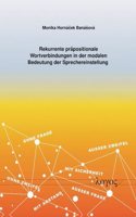 Rekurrente Prapositionale Wortverbindungen in Der Modalen Bedeutung Der Sprechereinstellung