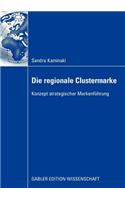 Die regionale Clustermarke