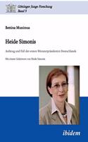 Heide Simonis. Aufstieg und Fall der ersten Ministerpräsidentin Deutschlands
