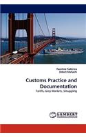 Customs Practice and Documentation