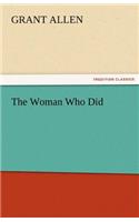 Woman Who Did