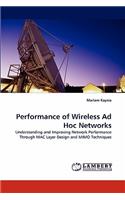 Performance of Wireless Ad Hoc Networks