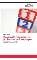 Método de resolución de problemas en fisioterapia