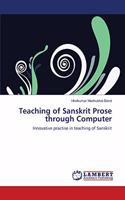 Teaching of Sanskrit Prose through Computer