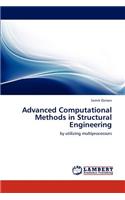 Advanced Computational Methods in Structural Engineering