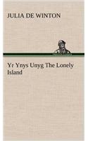 Yr Ynys Unyg The Lonely Island