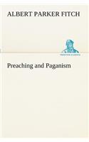 Preaching and Paganism