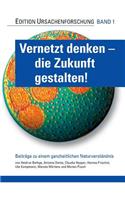 Vernetzt Denken - Die Zukunft Gestalten!