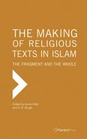 Making of Religious Texts in Islam