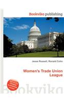 Women's Trade Union League: (English)