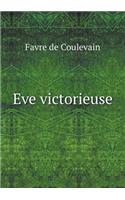 Eve Victorieuse