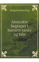 Abstrakte Begreper I Barnets Tanke Og Tale