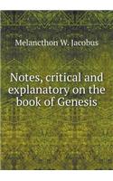 Notes, critical and explanatory on the book of Genesis