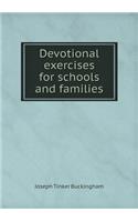 Devotional exercises for schools and families: (English)