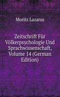 Zeitschrift Fur Volkerpsychologie Und Sprachwissenschaft, Volume 14 (German Edition)