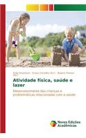 Atividade física, saúde e lazer