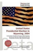 United States Presidential Election in Wyoming, 2004: (English)