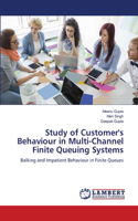 Study of Customer's Behaviour in Multi-Channel Finite Queuing Systems