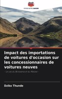 Impact des importations de voitures d'occasion sur les concessionnaires de voitures neuves