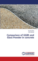 Comparison of GGBS and Glass Powder in concrete