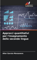 Approcci quantitativi per l'insegnamento delle seconde lingue
