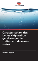 Caractérisation des boues d'épuration générées par le traitement des eaux usées