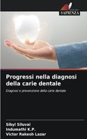 Progressi nella diagnosi della carie dentale