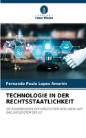 Technologie in Der Rechtsstaatlichkeit