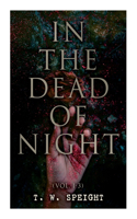 In the Dead of Night (Vol. 1-3): Mystery Novel