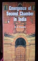 Emergence of Second Chamber in India