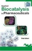 Appiled Biocatalysis in Pharmaceuticals