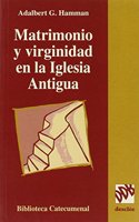 Matrimonio y virginidad en la iglesia antigua (Biblioteca catecumenal) (Spanish Edition)