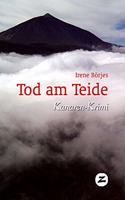 Tod am Teide: Kanaren-Krimi