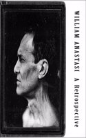 William Anastasi: A Retrospective
