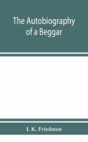 autobiography of a beggar