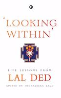 Looking Within: Life Lessons from Lal Ded
