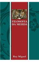 Filosofia da Merda