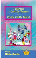 Patrulla del Castillo Volador * The Flying Castle Patrol