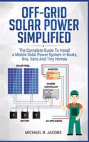 Off Grid Solar Power Simplified