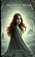 Shadows of the Veil