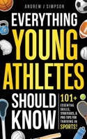 Everything Young Athletes Should Know
